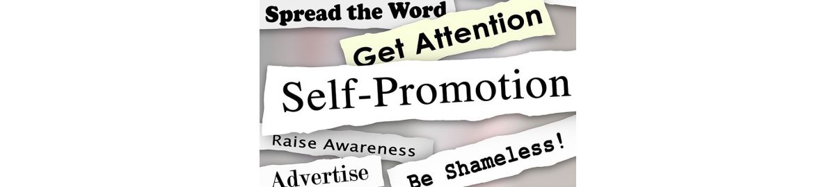 5 Ways To Boost Your Brand With Self Promotion